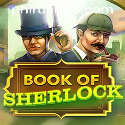 Discover the Mysteries of BookOfSherlock and Its Exciting Gameplay