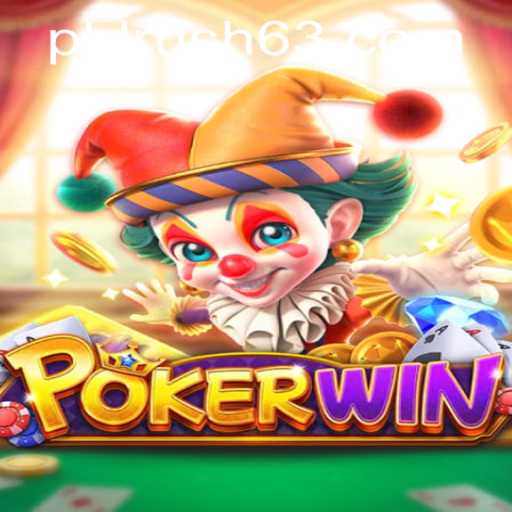 Exploring the Exciting World of POKERWIN at PHLRUSH.COM