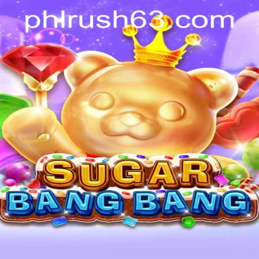 Unveiling SUGARBANGBANG: The New Game Sensation by PHLRUSH.COM